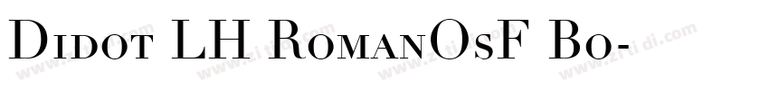 Didot LH RomanOsF Bo字体转换